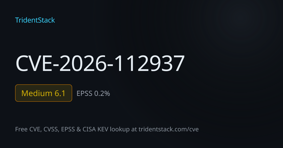 CVE-2026-112937: Fix Available - Medium | TridentStack