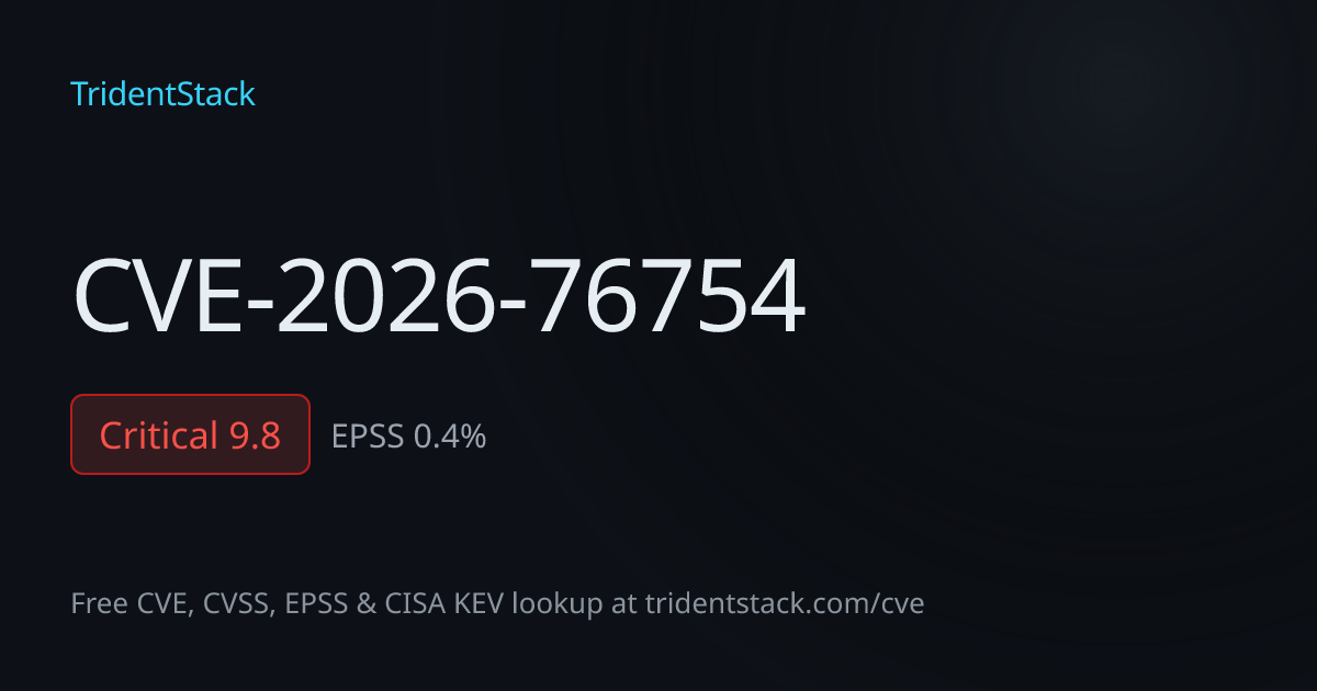 CVE-2026-76754 - Critical | TridentStack