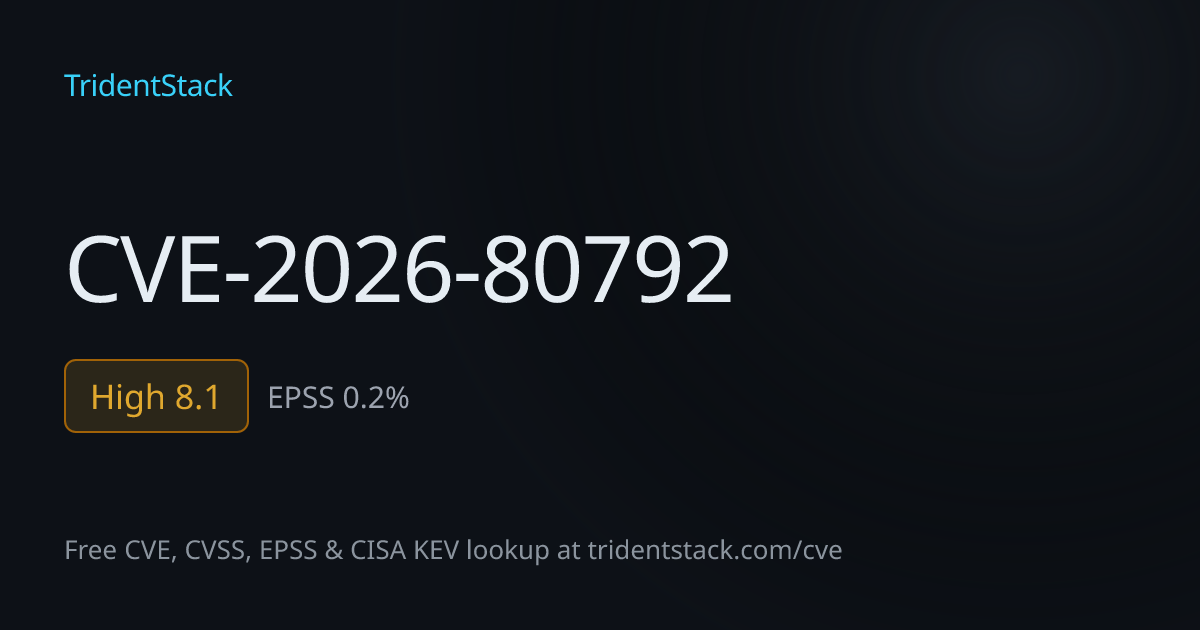 CVE-2026-80792: Fix Available - Important | TridentStack
