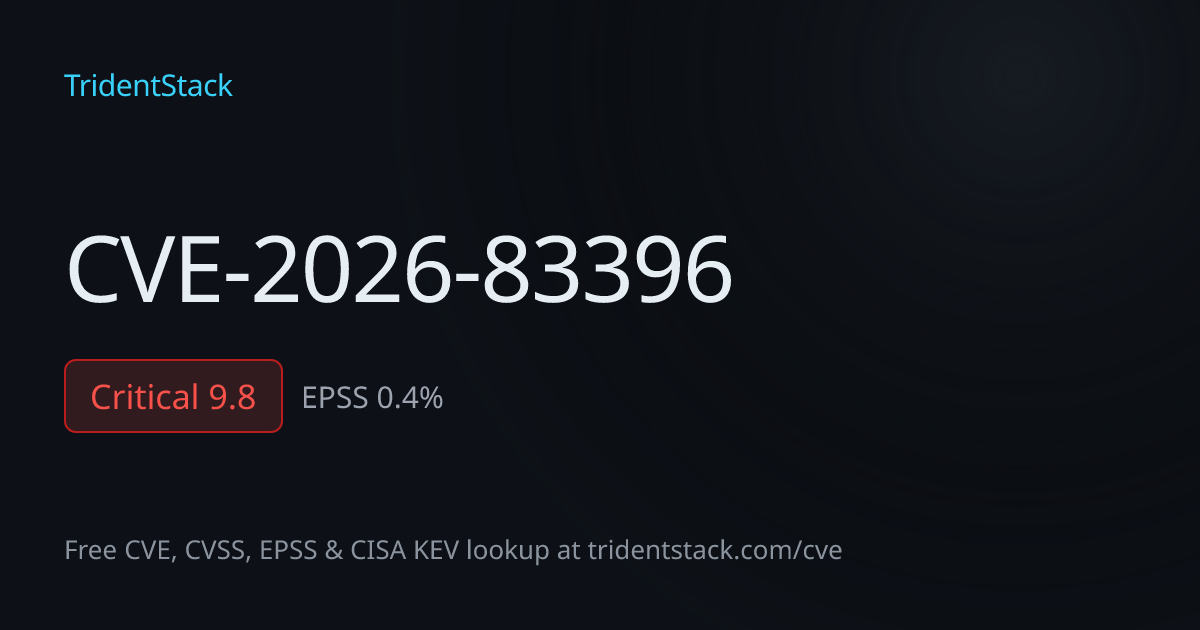 CVE-2026-83396 - Critical | TridentStack